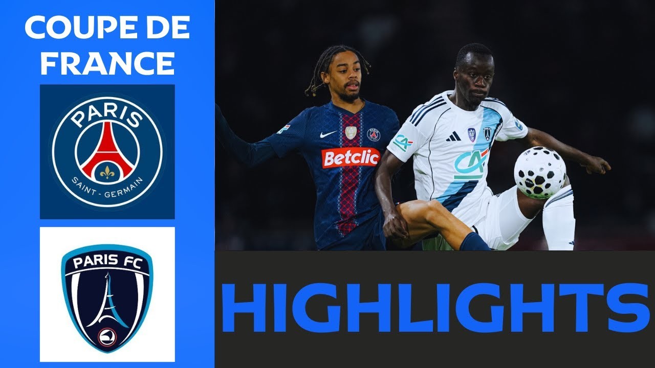 #ไฮไลท์ฟุตบอล [ ปารีส แซงต์ แชร์กแมง 0 - 1 ปารีส เอฟซี ] ฝรั่งเศส เฟร้นช์ คัพ 2025/13.1.69